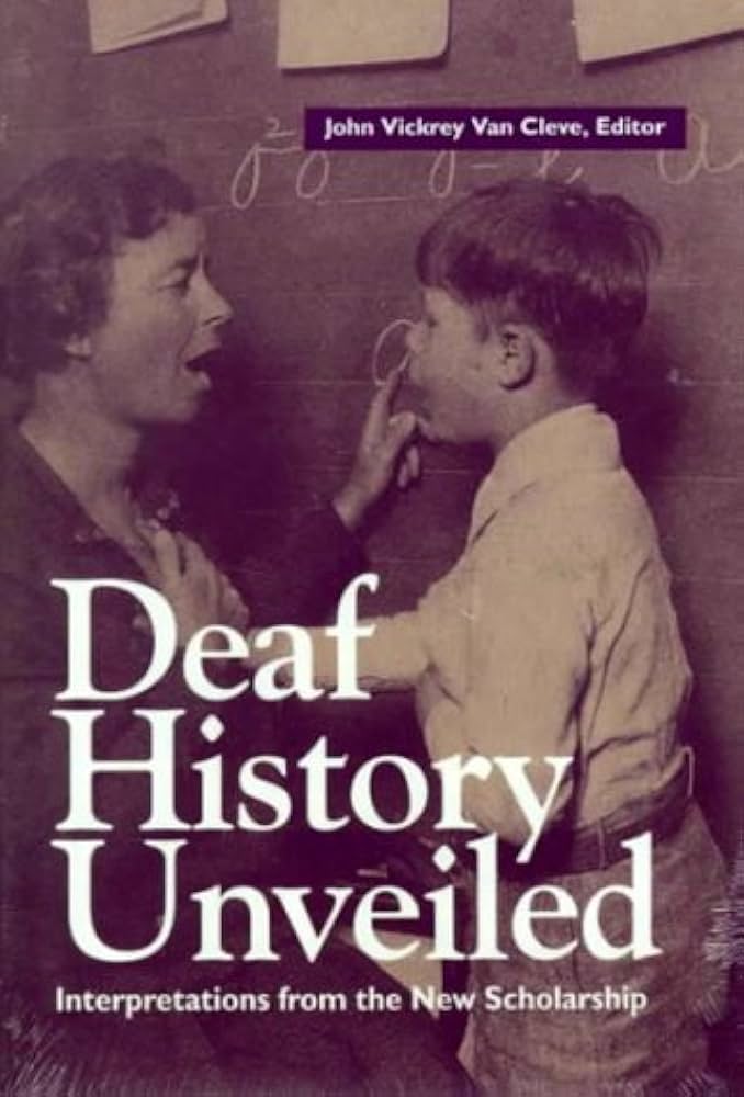 The cover of the book Deaf History Unveiled shows a teacher giving speech lessons.